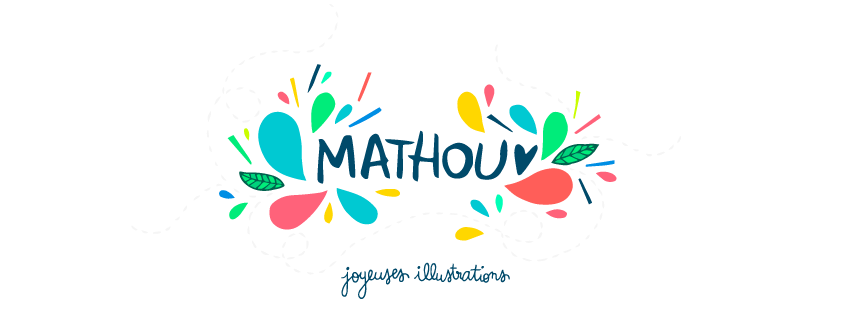 Mathou, joyeuses illustrations