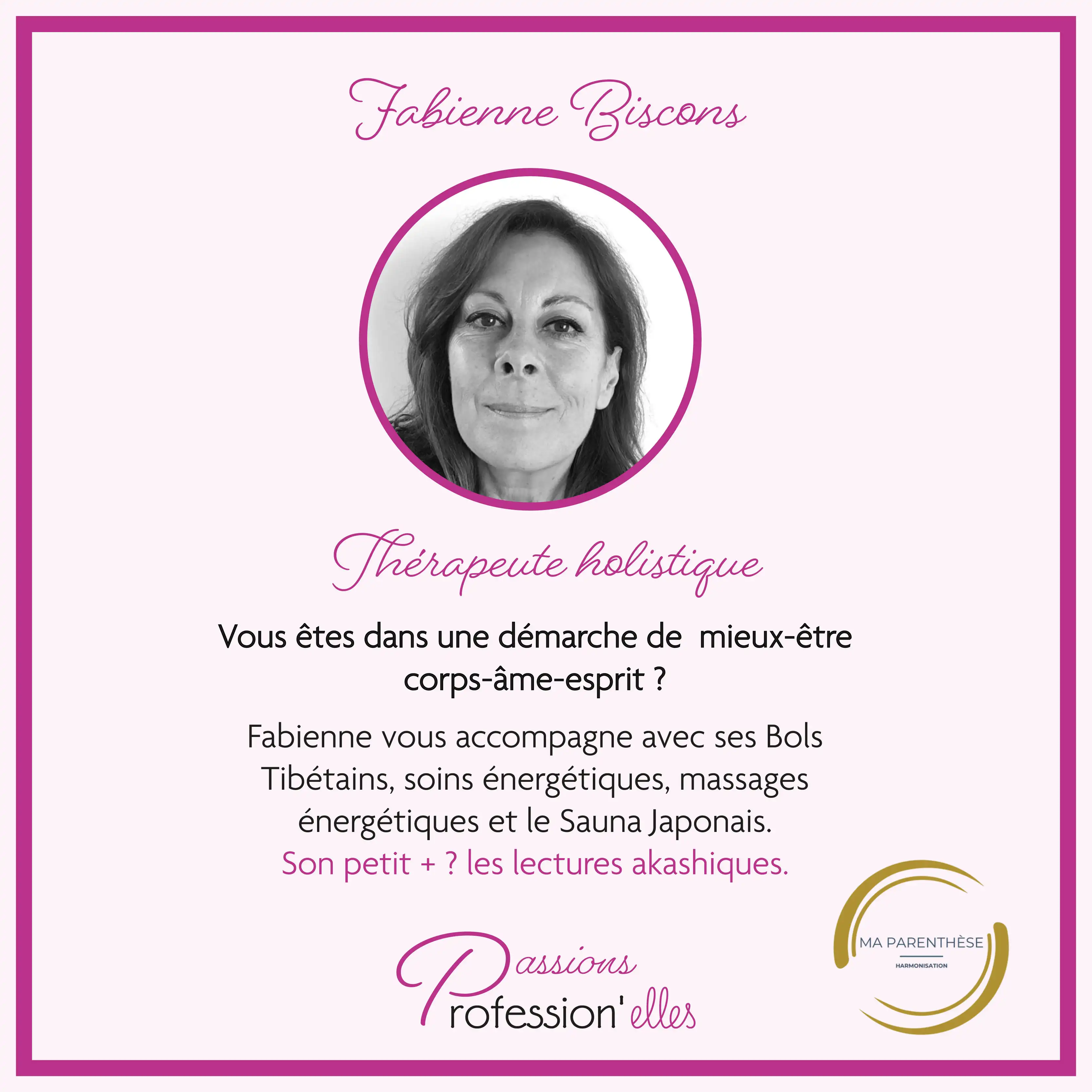 Fabienne Biscons, thérapeute holistique